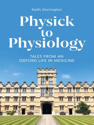 cover image of Physick to Physiology